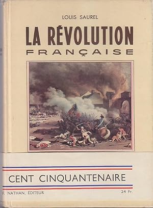 Image du vendeur pour LA REVOLUTION FRANCAISE Nathan 1939 CENT CINQUANTENAIRE Relie ILLUSTRE mis en vente par CARIOU1