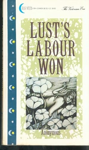 Bild des Verkufers fr Lust's Labour Won zum Verkauf von Vintage Adult Books