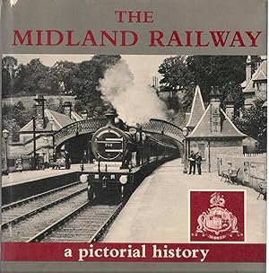 Immagine del venditore per The Midland Railway : A Pictorial History venduto da Michael Moons Bookshop, PBFA