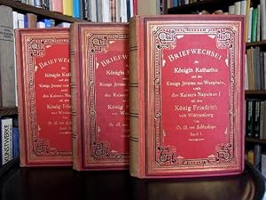 Bild des Verkufers fr Briefwechsel der Knigin Katharina und des Knigs Jerome von Westphalen, sowie des Kaisers Napoleon I. mit Knig Friedrich von Wrttemberg. Hrsg.v. August von Schlossberger. zum Verkauf von Antiquariat Seidel & Richter
