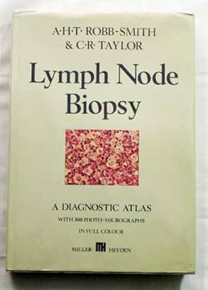 Bild des Verkufers fr Lymph Node Biopsy. A Diagnostic Atlas zum Verkauf von Adelaide Booksellers