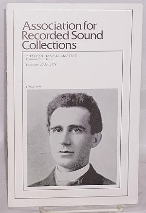 Association for Recorded Sound Collections: program for Twelfth Annual Meeting, Washington, D. C....