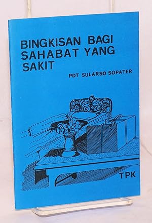 Bingkisan bagi Sahabat yang Sakit