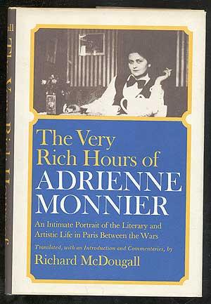 Bild des Verkufers fr The Very Rich Hours of Adrienne Monnier zum Verkauf von Between the Covers-Rare Books, Inc. ABAA