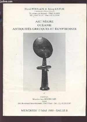 Bild des Verkufers fr CATALOGUE VENTE AUX ENCHERES : ART NEGRE / OCEANIE / ANTIQUITES GRECQUES ET EGYPTIENNES - MERCREDI 17 MAI 1989 - SALLE 8 DROUOT RICHELIEU. zum Verkauf von Le-Livre