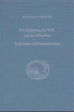 Immagine del venditore per Die Schpfung der Welt und des Menschen. Erdenleben und Sternenwirken : Vortrge fr die Arbeiter am Goetheanumbau, Band VI. Vierzehn Vortrge, Dornach 1924 venduto da AHA-BUCH GmbH