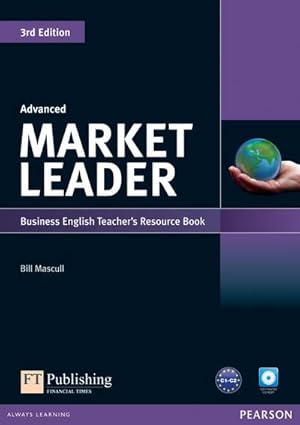 Seller image for Market Leader Advanced Teacher's Resource Book (with Test Master CD-ROM) for sale by AHA-BUCH GmbH