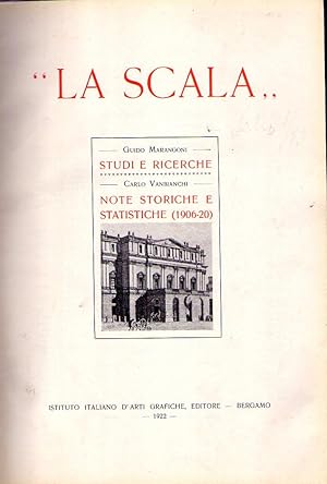 Imagen del vendedor de LA SCALA. Studi e ricerche. Note storiche e statistiche 1906-20 a la venta por Buenos Aires Libros