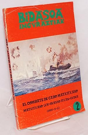 El combate de Cabo Matxitxako / Matxitxako lur-buruko itxas-gudua (1937-3-5)