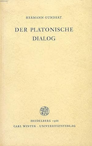 Bild des Verkufers fr DER PLATONISCHE DIALOG zum Verkauf von Le-Livre