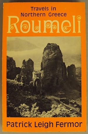 Bild des Verkufers fr Roumeli. Travels in Northern Greece. With a map and pictures zum Verkauf von Der Buchfreund