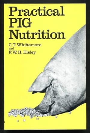 PRACTICAL PIG NUTRITION