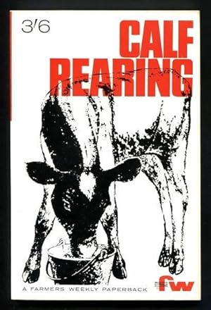 Seller image for CALF REARING for sale by A Book for all Reasons, PBFA & ibooknet