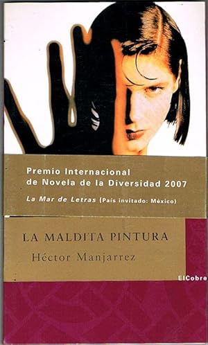 Seller image for LA MALDITA PINTURA. for sale by Asilo del libro