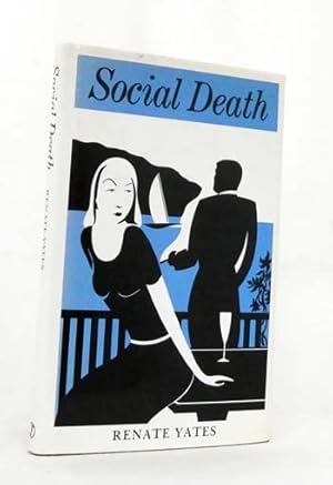 Imagen del vendedor de Social Death : An Entertainment in Three Months a la venta por Adelaide Booksellers