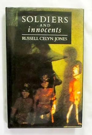 Bild des Verkufers fr Soldiers and Innocents zum Verkauf von Adelaide Booksellers