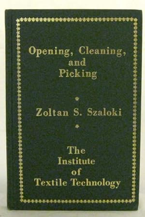 Seller image for Opening, Cleaning and Picking. The Institute of Textile Technology Volume 1 for sale by Adelaide Booksellers