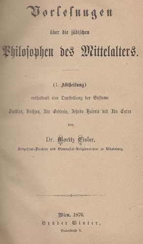 Seller image for VORLESUNGEN BER DIE JUDISCHEN PHILOSOPHEN DES MITTELALTERS. ABTHEILUNG I & II. (COMPLETE) for sale by Dan Wyman Books, LLC
