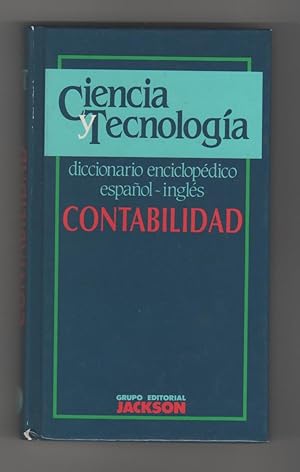 Image du vendeur pour Ciencia y tecnologa. Diccionario enciclopdico espaol-ingls. Contabilidad mis en vente par Librera El Crabo