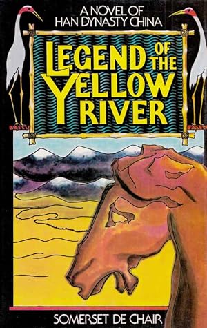 Bild des Verkufers fr Legend of the Yellow River zum Verkauf von Adelaide Booksellers