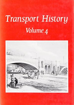 Imagen del vendedor de Transport History Volume 4. Volume 4 of the Journal Transport History a la venta por Adelaide Booksellers