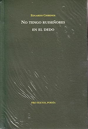 NO TENGO RUISEÑORES EN EL DEDO