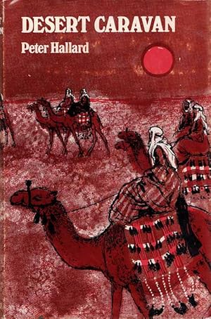 Seller image for Desert Caravan for sale by Adelaide Booksellers