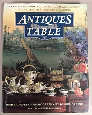 ANTIQUES FOR THE TABLE