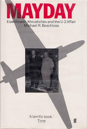 Seller image for Mayday. Eisenhower, Khrushchev and the U-2 Affair for sale by Adelaide Booksellers