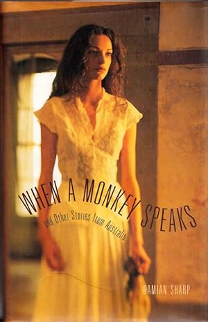 Imagen del vendedor de When A Monkey Speaks and other Stories a la venta por Adelaide Booksellers