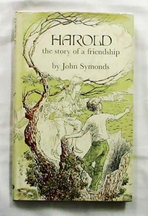 Seller image for Harold The Story of a Friendship for sale by Adelaide Booksellers