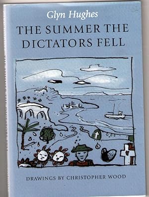 Seller image for The Summer The Dictators Fell for sale by Frabjoy Books