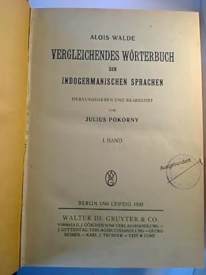 Vergleichendes Wörterbuch der indogermanischen Sprachen. I. Bd.