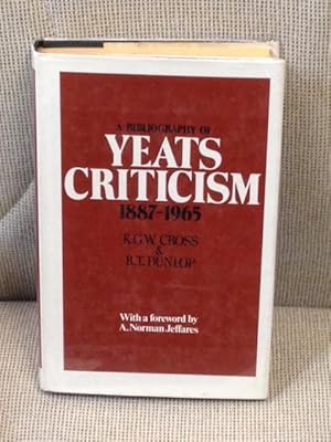 Seller image for A Bibliography of Yeats Criticism, 1887-1965 for sale by My Book Heaven