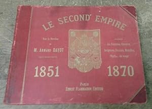 Le Second Empire (2 Decembre 1851- 4 Septembre 1870)