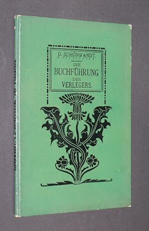 Die Buchführung des Verlegers. [Von D. Schönwandt].