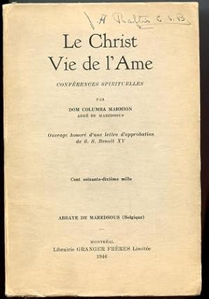 Le Christ vie de l'Ame Conferences Spirituelles Cent Soixante-Dixieme Mille