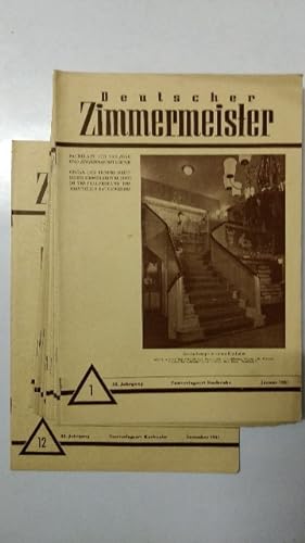 Deutscher Zimmermeister. Fachblatt für Holzbau und Zimmermannstechnik. 53. Jahrgang - vollständig...