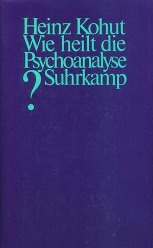 Seller image for Wie heilt die Psychoanalyse? for sale by Rheinberg-Buch Andreas Meier eK