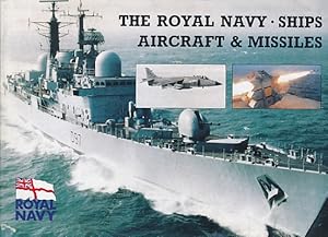 Seller image for The Royal Navy Ships, Aircraft & Missiles. 1988 for sale by Barter Books Ltd