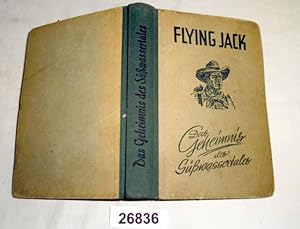 Flying Jack: Das Geheimnis des Süßwassertales - Wild-West Abenteuer-Roman