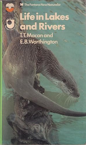 Seller image for LIFE IN LAKES AND RIVERS. By T.T. Macan and E.B. Worthington. Collins New Naturalist No. 15. Fontana paperback edition. for sale by Coch-y-Bonddu Books Ltd