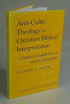 Seller image for Anti-Cultic Theology in Christian Biblical Interpretation. for sale by Antiquariat Dorner