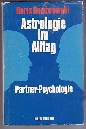 Bild des Verkufers fr Astrologie im Alltag: Partner-Psychologie zum Verkauf von Kultgut