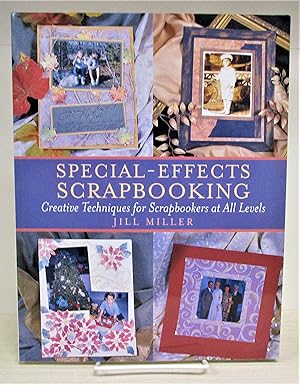 Seller image for Special-Effects Scrapbooking: Creative Techniques for Scrapbookers at All Levels for sale by Book Nook