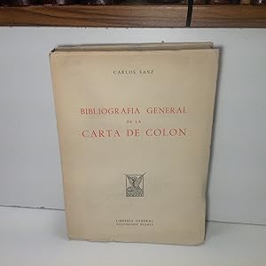 Seller image for BIBLIOGRAFIA GENERAL DE LA CARTA DE COLON SANZ, CARLOS 1958 for sale by LIBRERIA ANTICUARIA SANZ