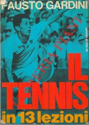 Imagen del vendedor de Il tennis in 13 lezioni. a la venta por Libreria Piani