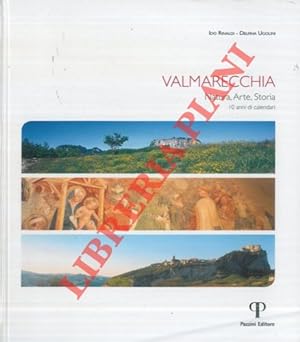 Valmarecchia. Natura, Arte, Storia. 10 anni di calendari.