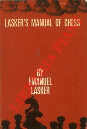 Lasker's manual of chess.