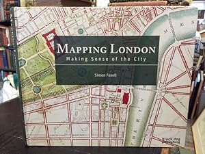 Imagen del vendedor de Mapping London : Making Sense of the City a la venta por Foster Books - Stephen Foster - ABA, ILAB, & PBFA